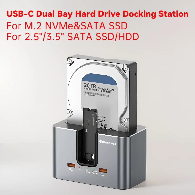 

For M.2 NVMe&SATA SSD for 2.5"/3.5" SATA SSD/HDD USB-C Dual Bay Hard Drive Docking Station with 2*USB 3.2 Interfaces