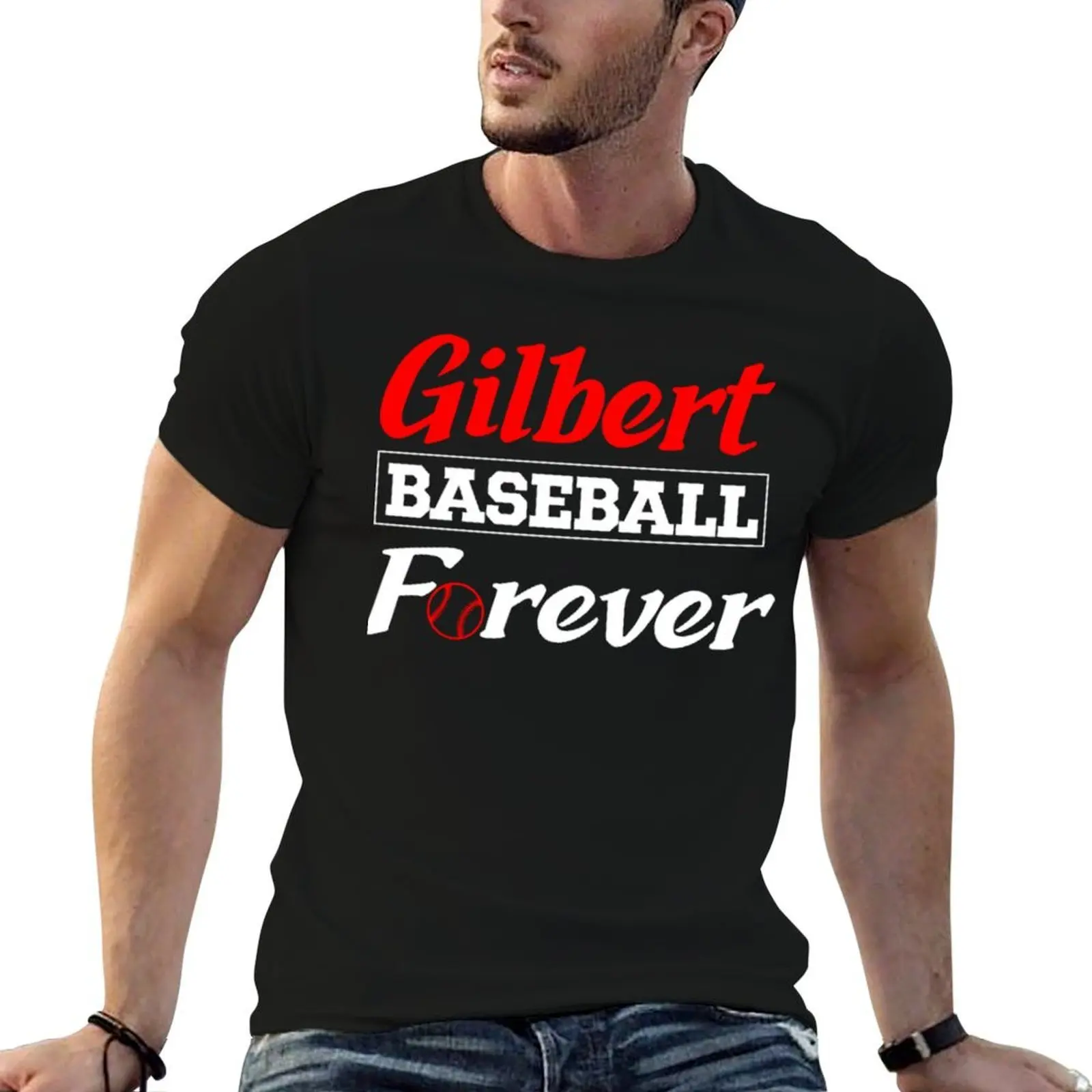 Gilbert Baseball Forever T-Shirt funny t shirts dark humor man t shirt luxury t shirts with prints T-shirt