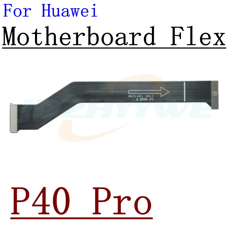 Main Board Motherboard LCD Display Connector Flex Cable For Huawei P50 Pro P50E P40 P30 Pro Lite Replacement Parts