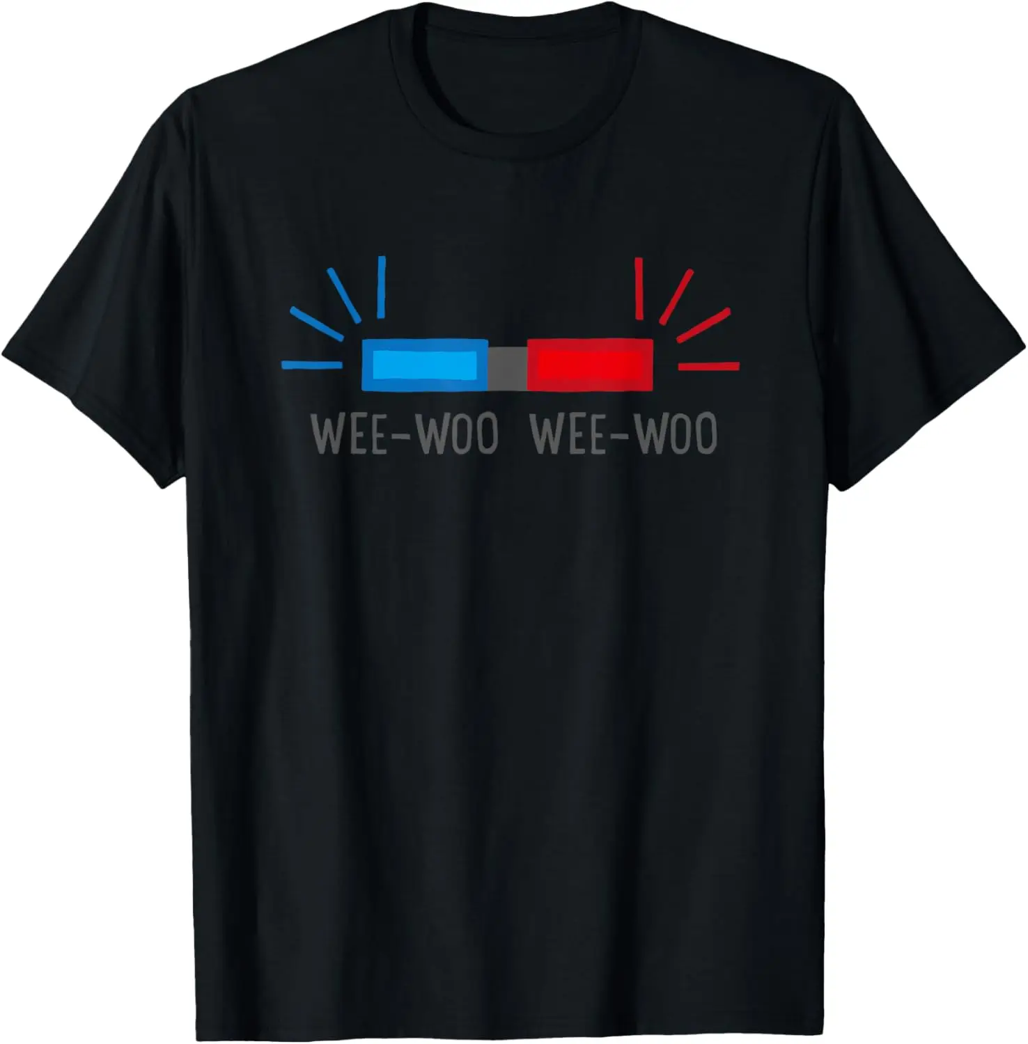 

Wee Woo Wee Woo T-Shirt