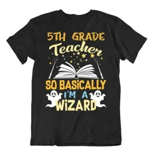 

5 Th Grade Teacher T-SHIRT Leader Wizard TEE Special Present shirt