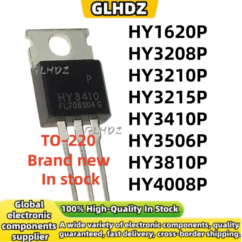 10-30Pcs 100%new HY1620P HY3208P HY3210P HY3215P HY3410P HY3506P HY3810P HY4008P TO-220 In stock