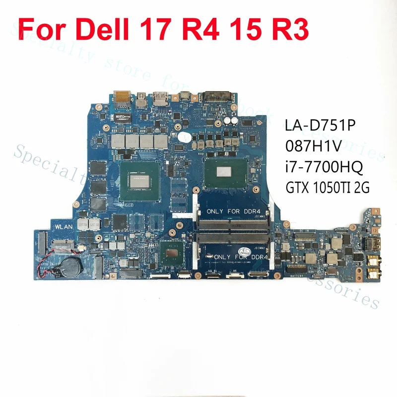 A+087H1V FOR Dell Alienware 17 R4 Motherboard LA-D751P GTX 1050Ti 2GB i7-7700HQ