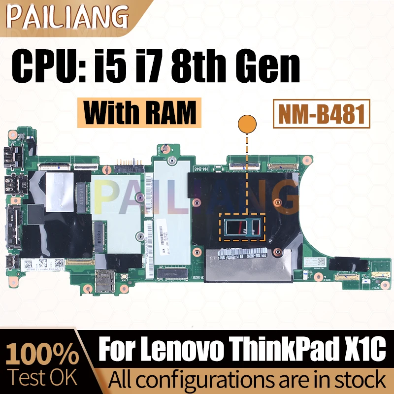 

Материнская плата для ноутбука Lenovo ThinkPad X1C, модель i7 8-го поколения с ОЗУ, материнская плата для ноутбука