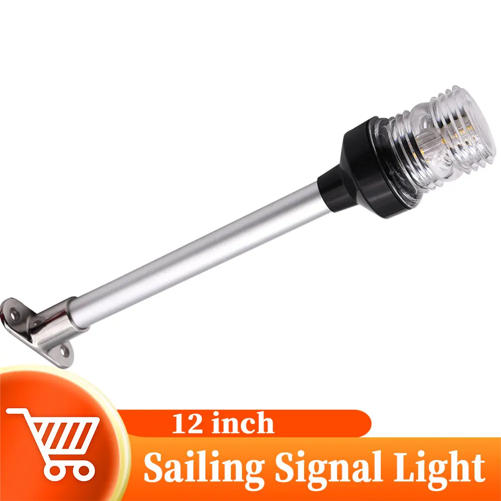 

12inch Marine Boat Sailing Signal Light For Yacht Boat Stern Anchor Light Nature White LED Sailing Signal Lamp 12-24V