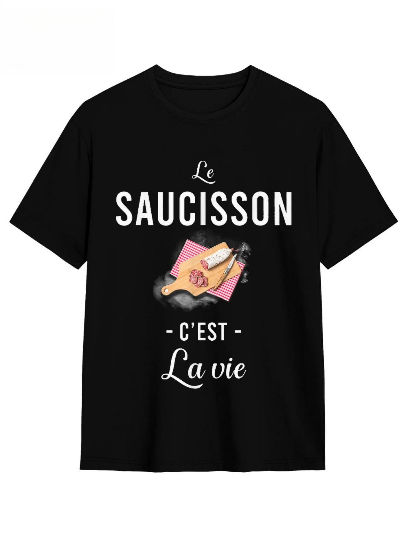 Women's Men French Sausage Lover T-Shirt Le Saucisson C'est La Vie Sausage Is Life Features A Fun French Proverb and Sausage