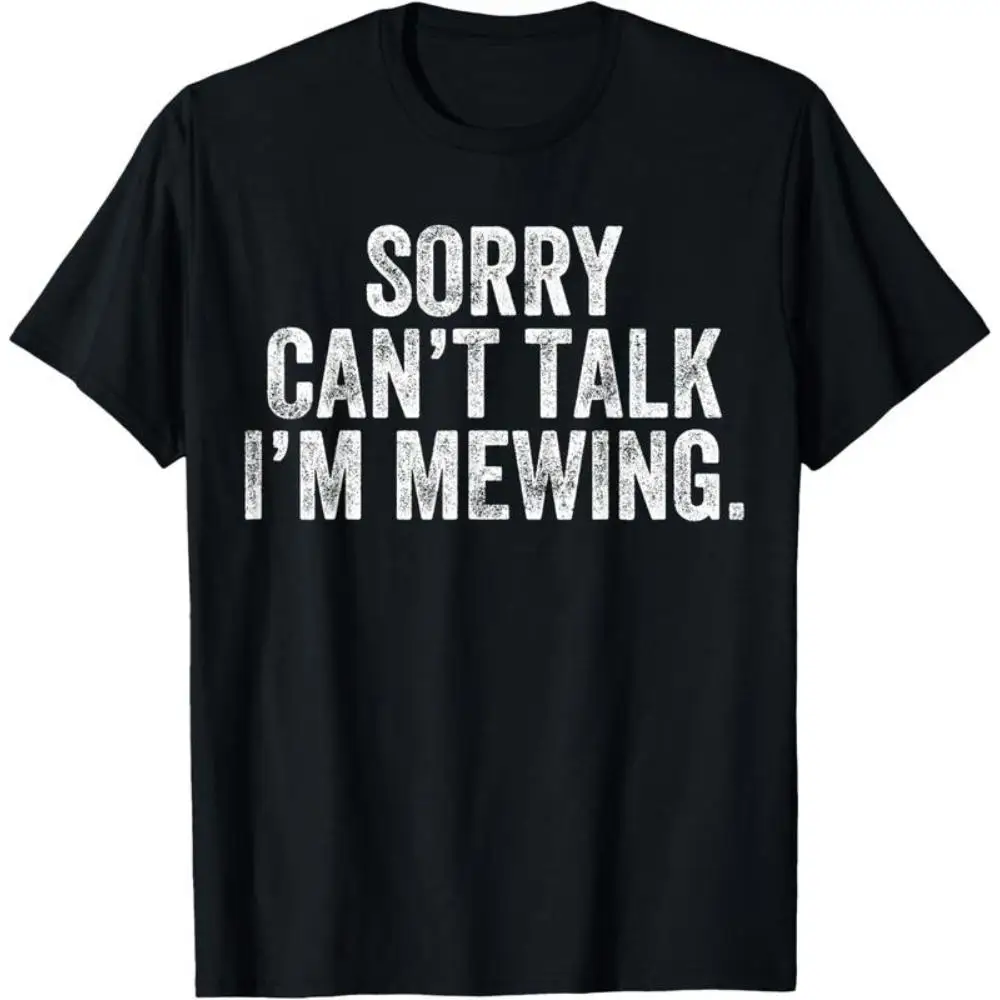 

Women's Funny Mewing T-Shirt "Sorry Can't Talk I'm Mewing" Facial Structure Tee Humorous Silent Gym Gift Top