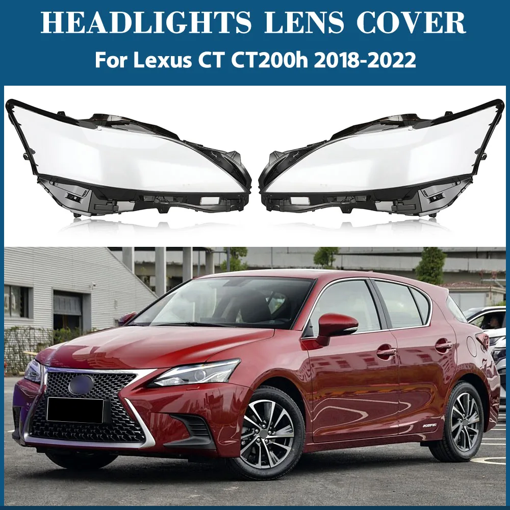 

For Lexus CT CT200h 2018 2019 2020 2021 2022 Front Headlight Cover Transparent Shade Lampshade Headlamp Shell Lens Plexiglass