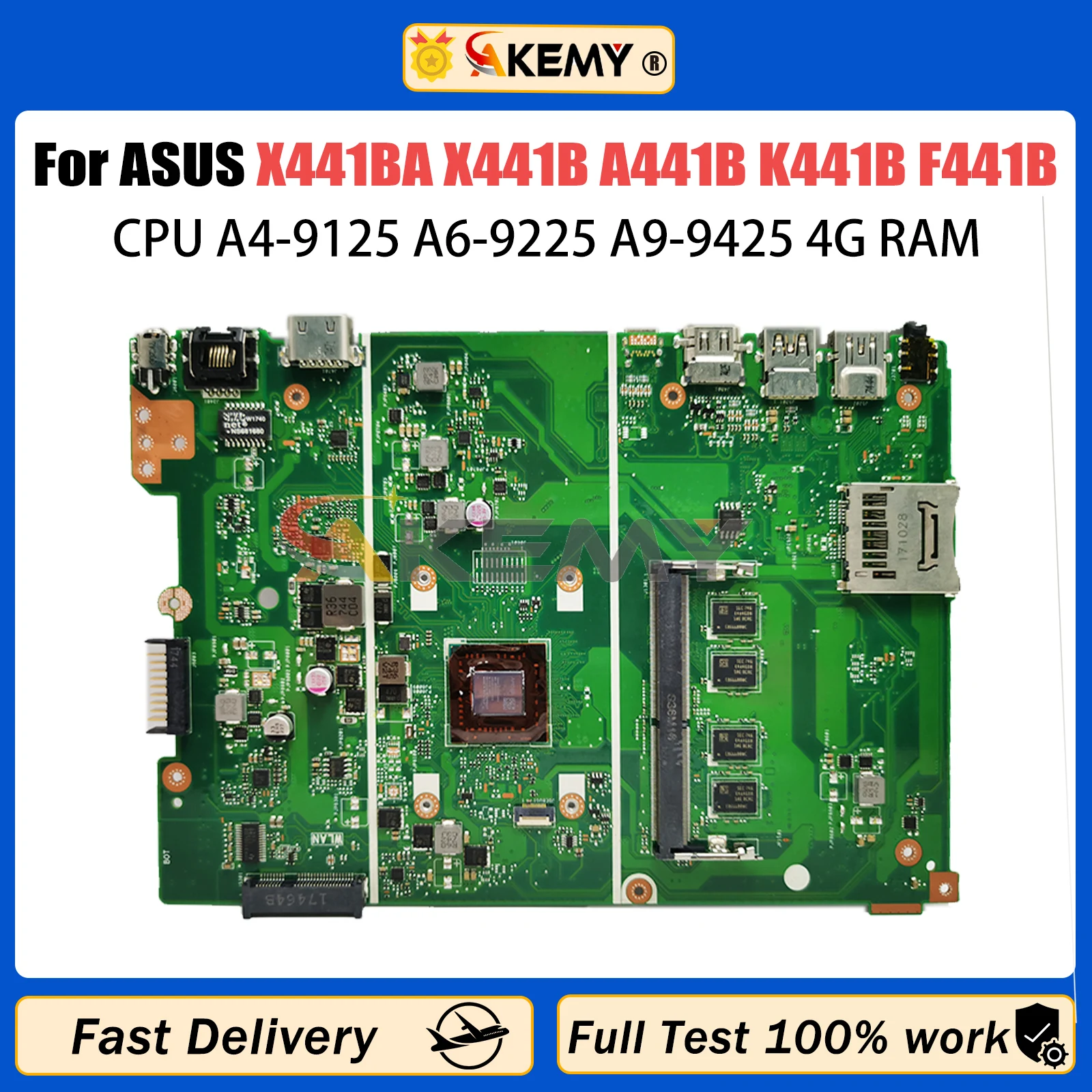 

AKEMY X441BA Mainboard For ASUS X441B A441B K441B F441B Laptop Motherboard CPU A4-9125 A6-9225 A9-9425 4G-RAM