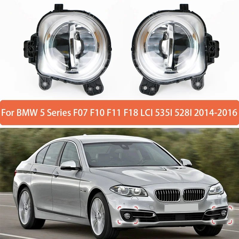 Pair Driving LED Front Bumper Fog Lamp for BMW 5 Series F07 F10 F11 F18 LCI 535I 528I 2014-2016 Light 63177311293 63177311294