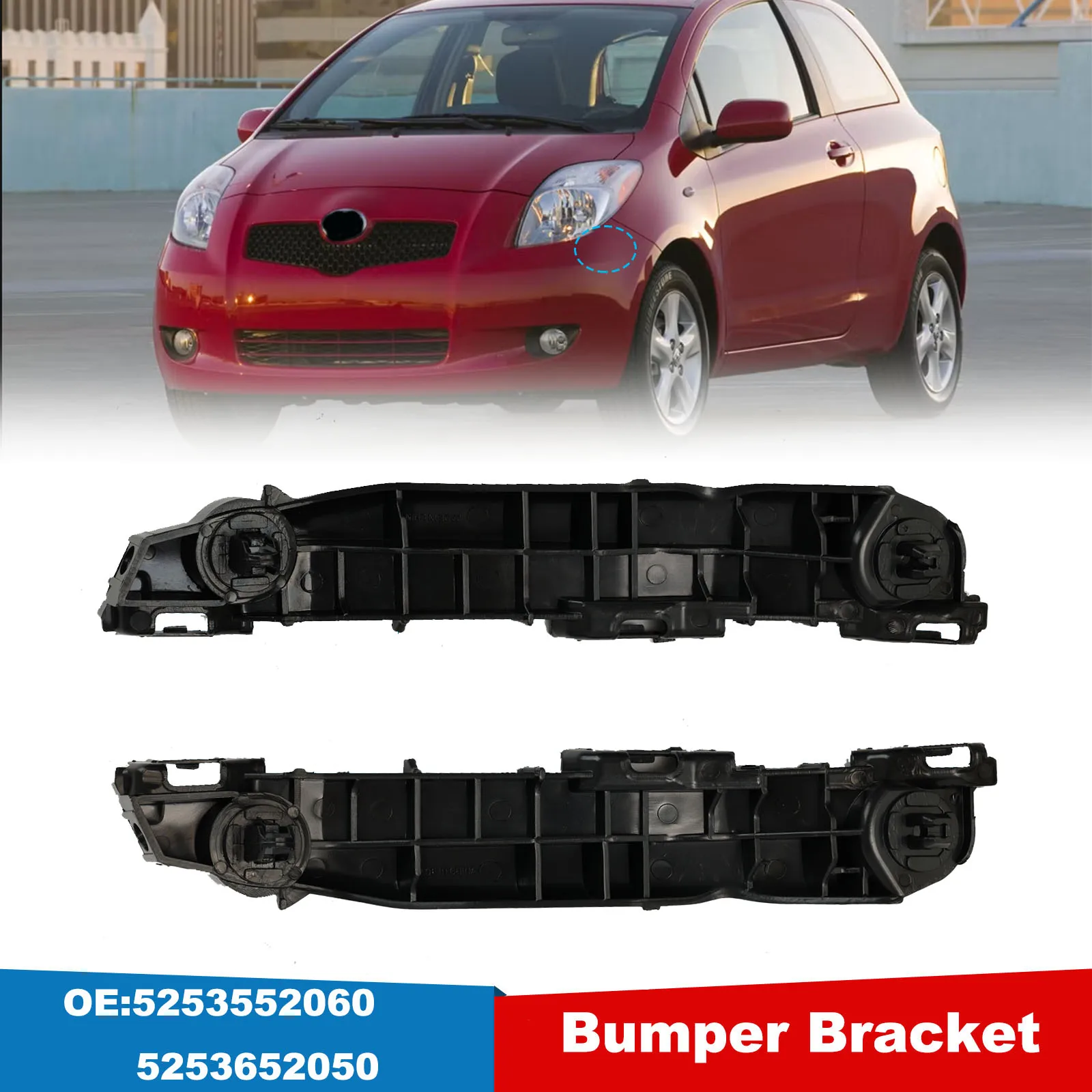 Car Front Left+ Right Side Bumper Mount Support Bracket Retainer For Toyota Yaris 2007 2008 2009 2010 2011 5253552060 5253652050