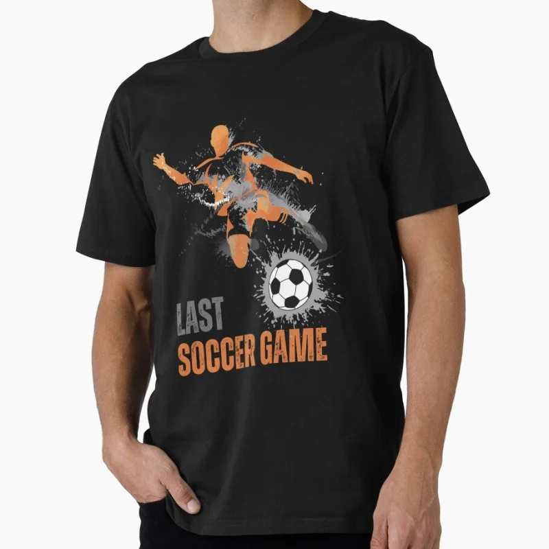 

Soccer Game Funny Football Gift T shirt for Soccer Sport 100% cotton Short sleeve Graphic clothes US Size Tops S-6XL