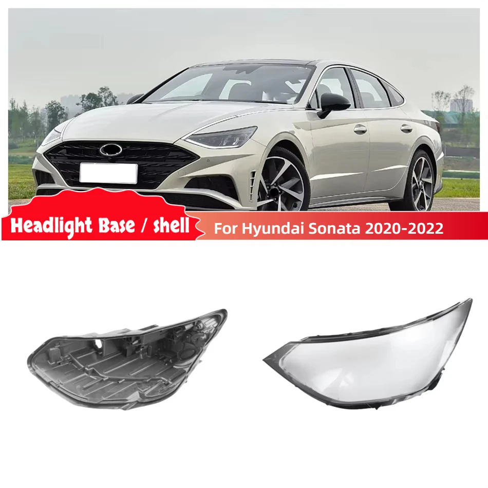 

For Hyundai Sonata 2020 2021 2022 Accessories Cars Base Head Lamp Shell Headlight Support Glass Lamp Cover