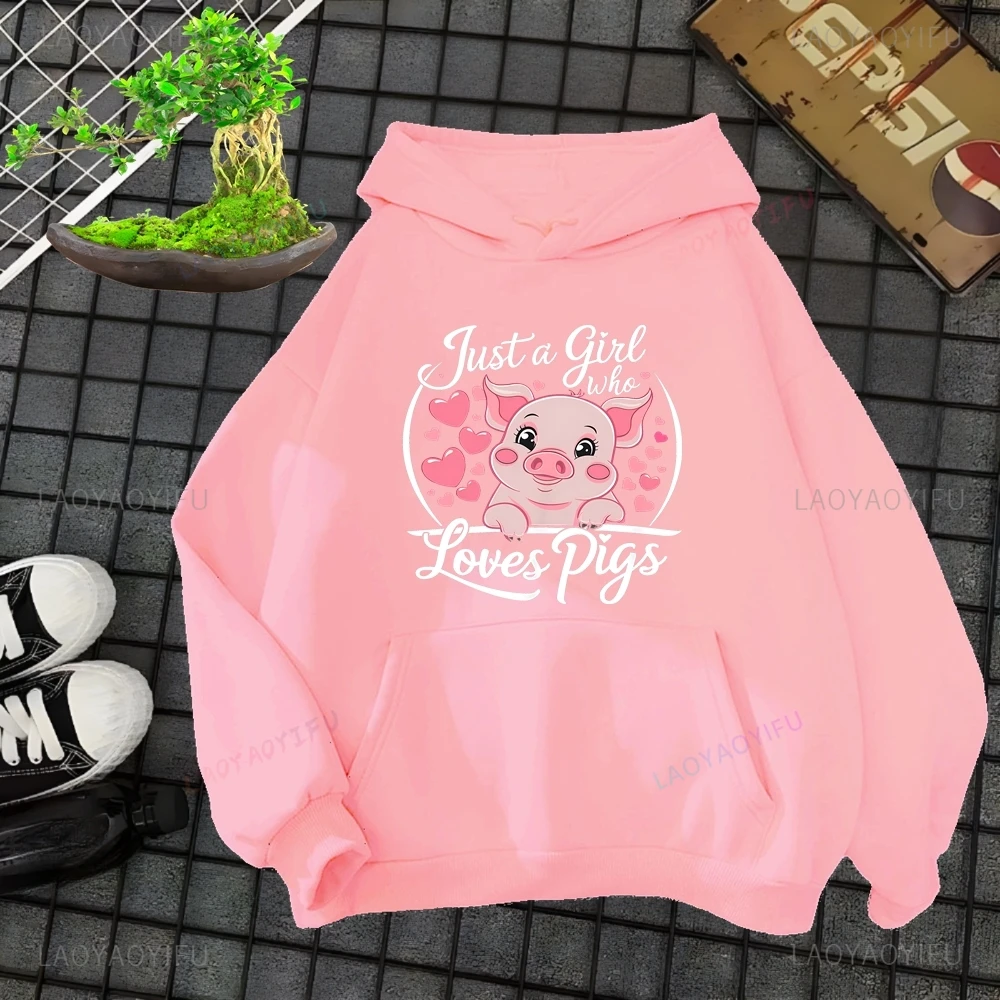 Interesting Just A Girl Who Likes Pig Pig Lover Fall Sweatshirts, Men and Women's Jumpers, Hoodies, Men and Women's Street Wear