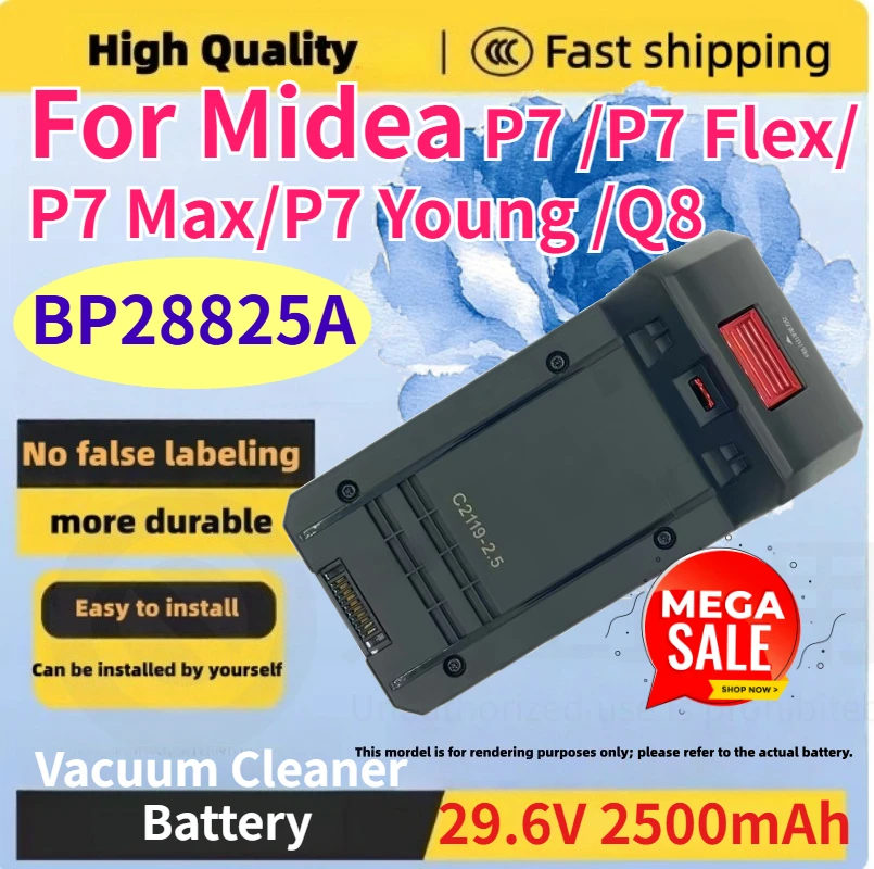 

BP28825A 29.6V 2500mAh Battery Packs for Midea P7 /P7 Flex/P7 Max/P7 Young /Q8 Handheld Wireless Vacuum Cleaner Battery