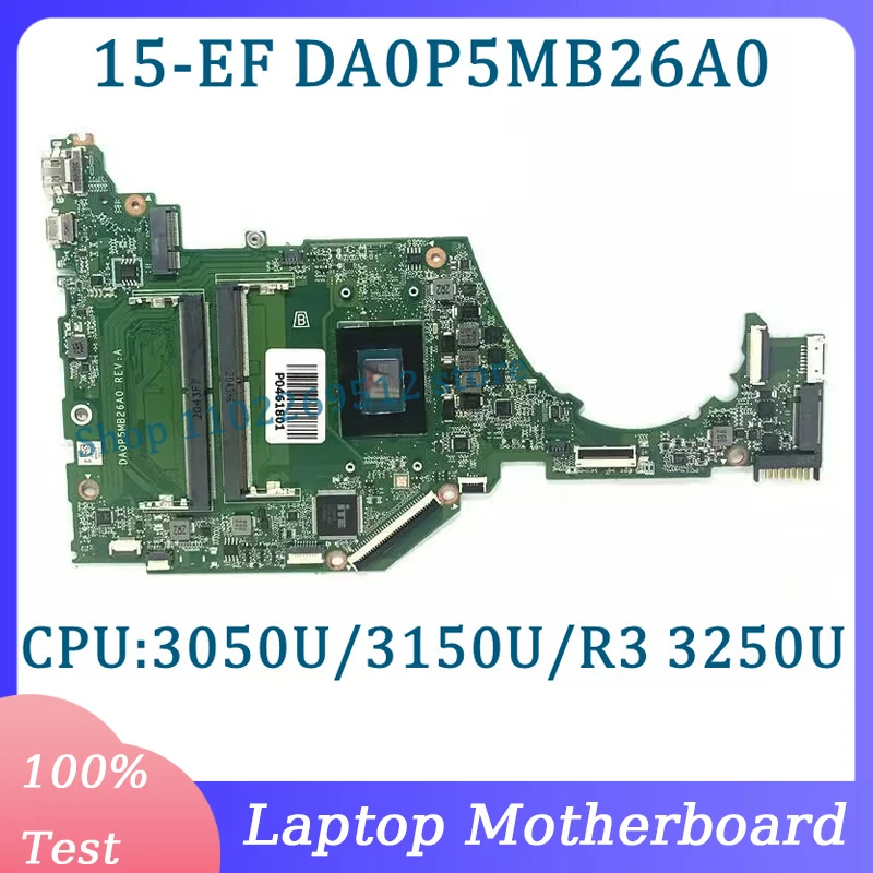 

L87347-601 L90174-001 Mainboard DA0P5MB26A0 For HP 15-EF Laptop Motherboard With 3050U/3150U/R3 3250U CPU 100% Full Working Well