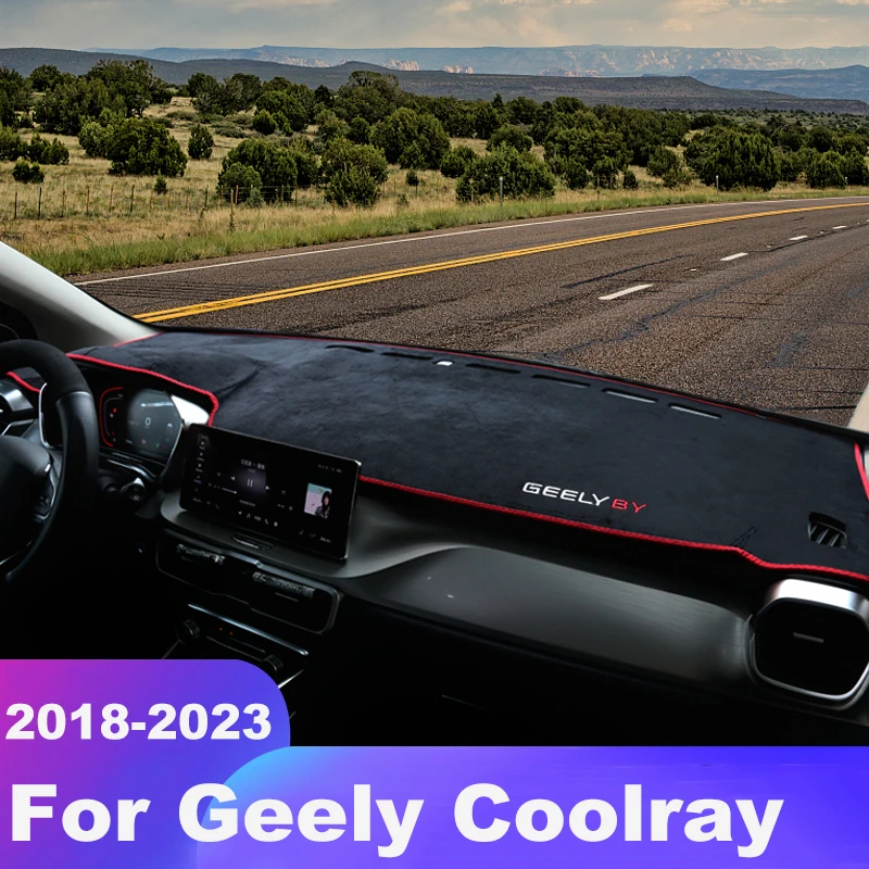 For Geely Coolray 2018 2019 2020 2021 2022 2023 Car Dashboard Cover Avoid Light Pads Sun Shade Mat Anti-UV Case Non-Slip Carpets