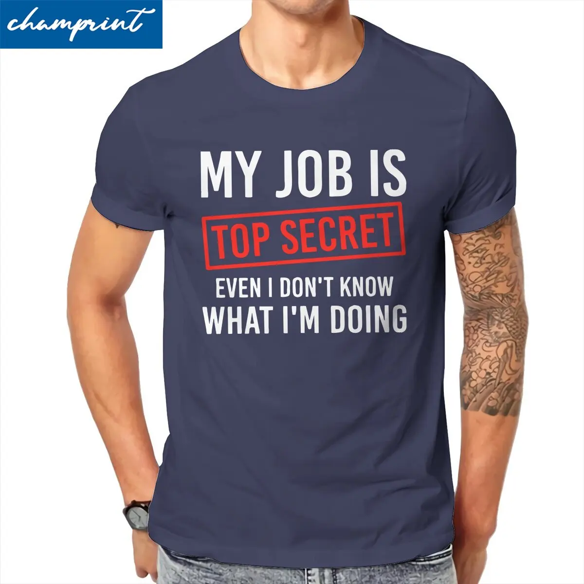 Men's My Job is Top Secret Even I Don't Know What I'm Doing T Shirts  Cotton Clothes Casual Crew Neck Tees Gift T-Shirt