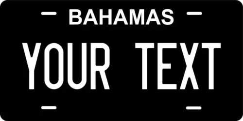 Bahamas Black White Custom Personalized License plates Auto Bike Motorcycle Aluminum