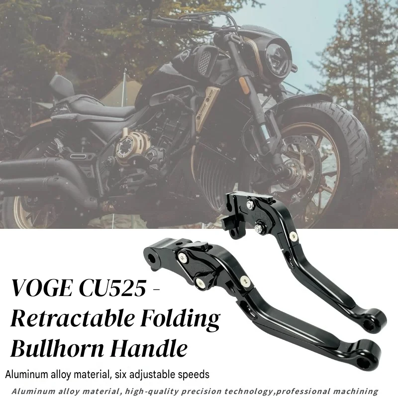 FOR VOGE CU525 CNC Aluminum Brake & Clutch Levers Foldable 6-Position Adjustable Two-Finger Labor-Saving Handles for Motorcycles