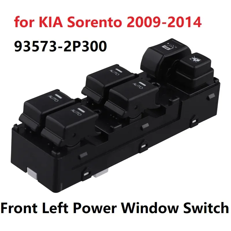 

LHD 4 Auto for KIA Sorento 2009-2014 93573-2P300 Front Left Power Window Main Control Switch Window Regulator Button 935732P300