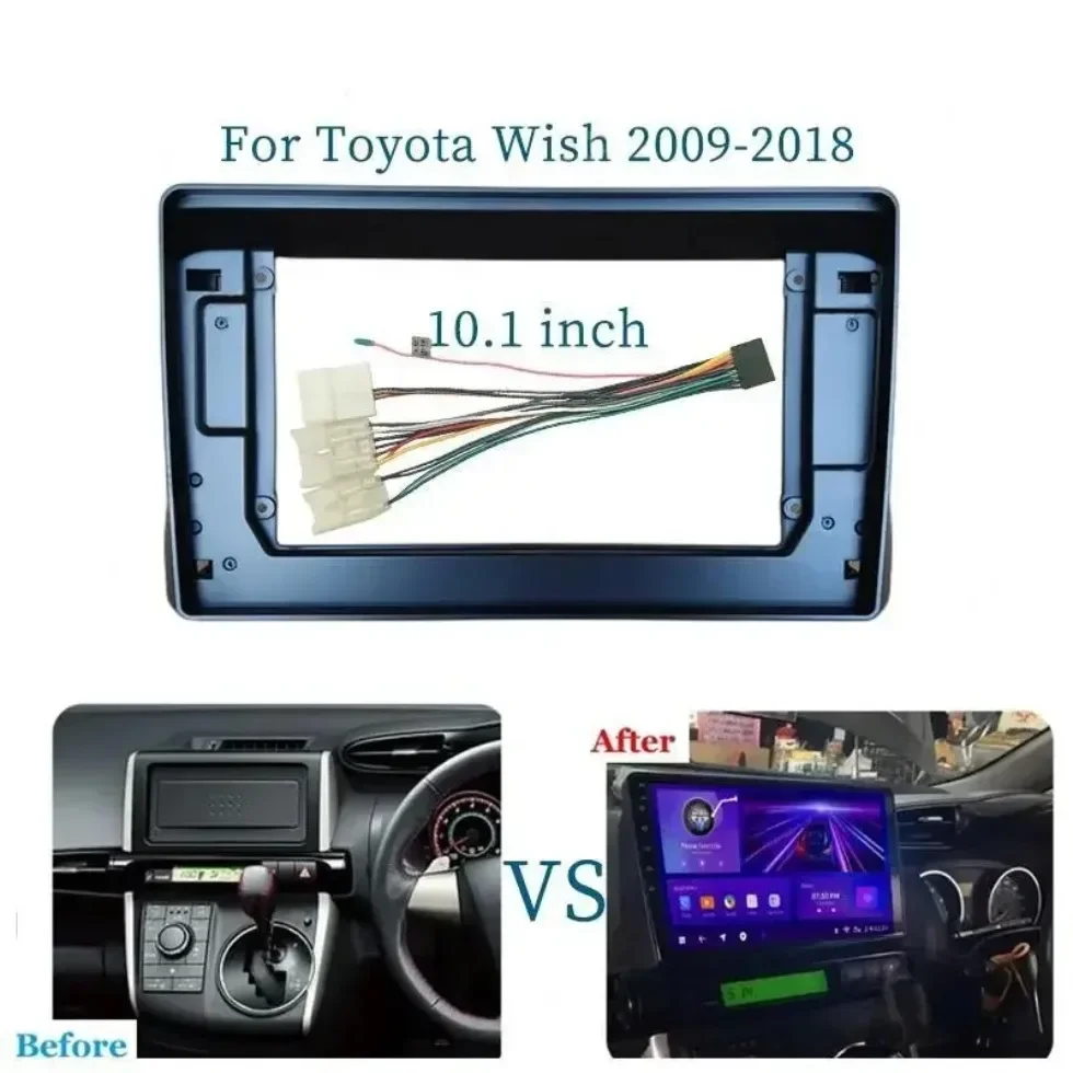 For Toyota Wish 2009-2018 10 Inch Car Fascia Frame Adapter Android Radio Audio Dash Panel