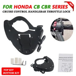 For Honda CB650R CBR650R CBR600RR CB1000R CBR 650R CBR 500 R Cb300f Twister CBR250R  Cruise Control Throttle Lock CB900F CB600F