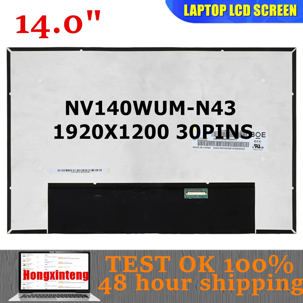 

NV140WUM-N43 B140UAN03.2 оригинальный новый 14,0 дюймов 16:10 WUXGA IPS 1920X1200 30 контактов для Lenovo ThinkPad T14 T14S Gen3 Gen 4