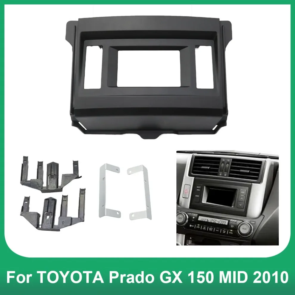 

Car Radio frame Facia 2010 TOYOTA Prado GX / 150 MID Panel Dash Kit Install Bezel Console Cover Adapter Plate Trim Surround