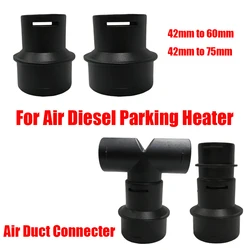 42to60mm 42to75mm Converter + T or Flat Connector Diesel Heater Air Duct Ducting Black For Car Truck VAN Camper