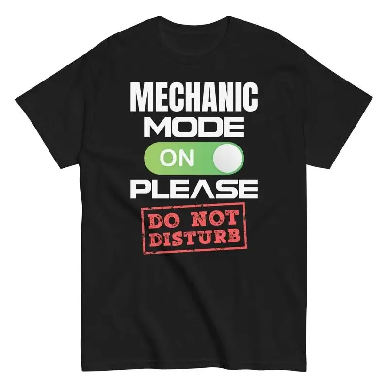 Mechanic Mode On Do Not Disturb Funny Men'S Cotton T Shirt Auto