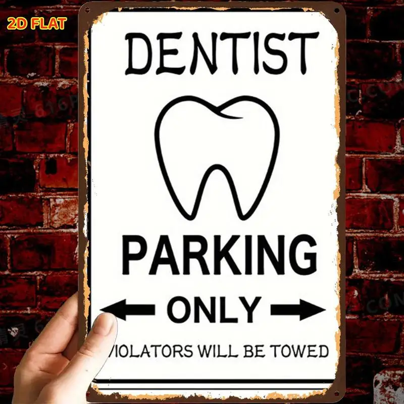 2D Flat, 2D Flat,1pc,RetroDentist Parking Only SignMetal Iron Sign, Pre-Drilled Holes, Suitable for Indoor, Garden,Outdoor, Home