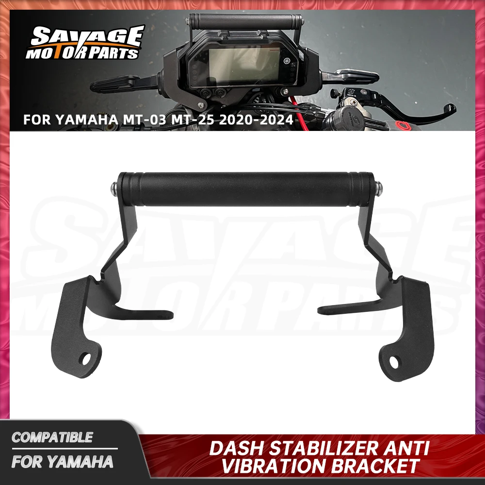 

2024 MT03 MT25 Dash Stabilizer Anti Vibration Bracket For Yamaha MT-03 MT-25 2020-2023 Cellphone Phone GPS Navigation Bracket