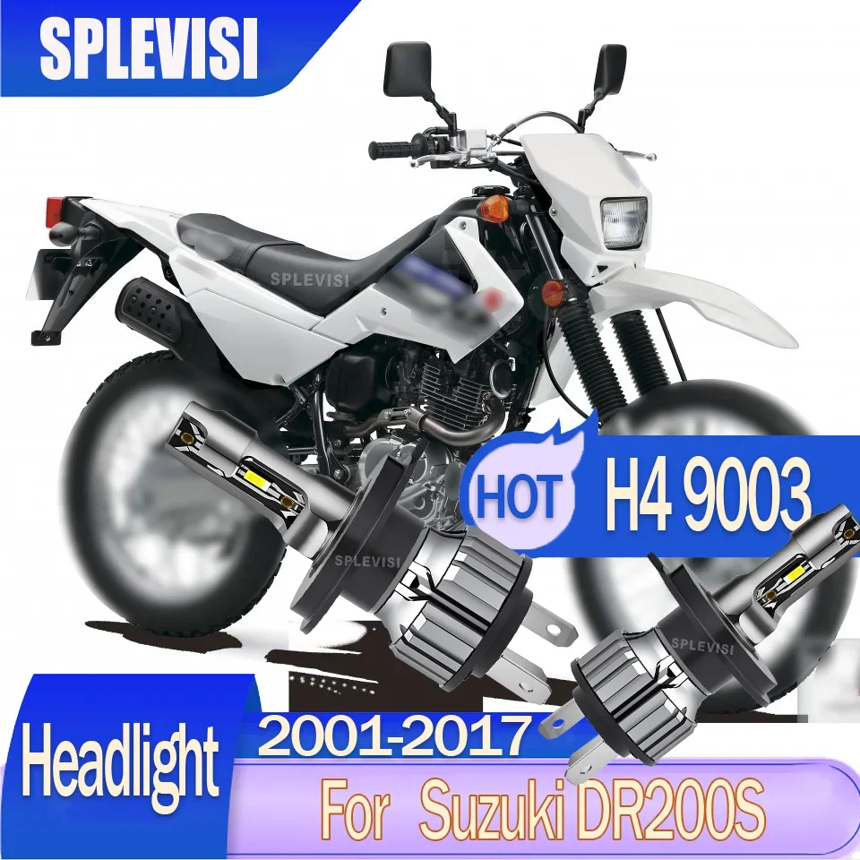 LED H4 motorcycle Headlight No Modification Needed For Suzuki DR200S 2001 2002 2003 2004 2005 2006 2007 2008 2009 2010 2011-2017