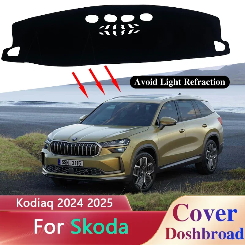 Dashboard Cover for Skoda Kodiaq MK2 2024 2025 Car Dash Board Non-slip Anti-UV Pad Sunshades Cushions Interior Parts Accessories