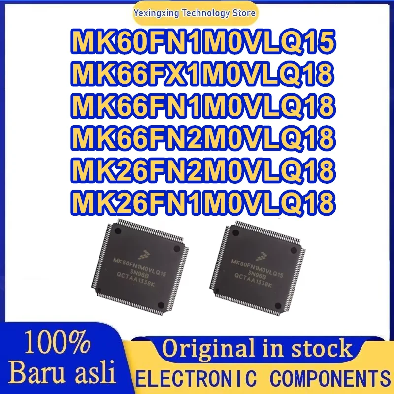 MK60FN1M0VLQ15 MK66FX1M0VLQ18 MK66FN1M0VLQ18 MK66FN2M0VLQ18 MK26FN2M0VLQ18 MK26FN1MOVLQ18 QFP IC Chip 100% New Original in stock