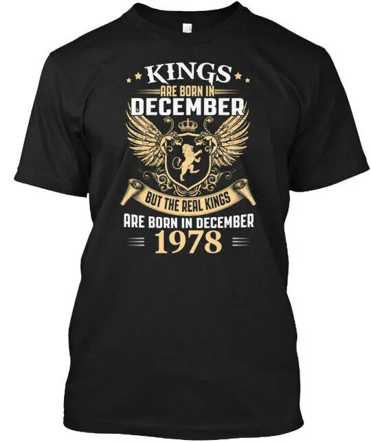 Kings Are Born In December 1978 T-Shirt