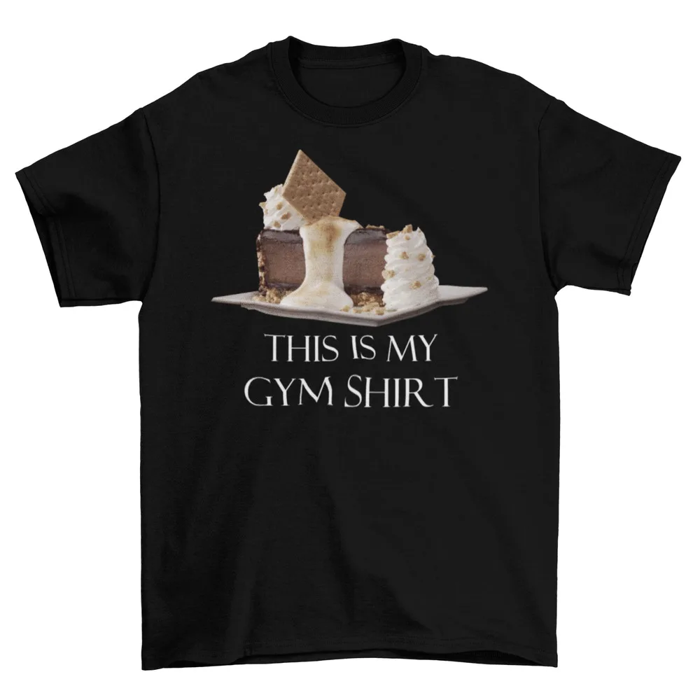 This Is My Gym T-Shirt Unisex Cotton Adult Funny Sizes Cheesecake Smores NewAnime Costume Y2K Top  Summer