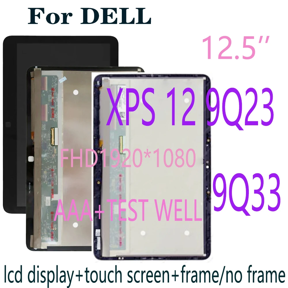 

ЖК-дисплей FHD 12,5 дюйма для DELL XPS 12 9Q23 9Q33 f20s p20s LP125WF1-SPA2 A3, ЖК-дисплей, сенсорный экран, дигитайзер, панель в сборе с рамкой