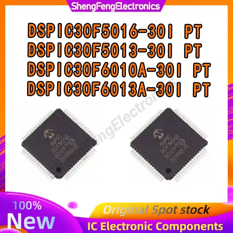 

DSPIC30F5013-30I/PT DSPIC30F5016-30I PT DSPIC30F6010A-30I PT DSPIC30F6013A-30I PT DSPIC MCU IC Chip TQFP-80 In Stock 100% New