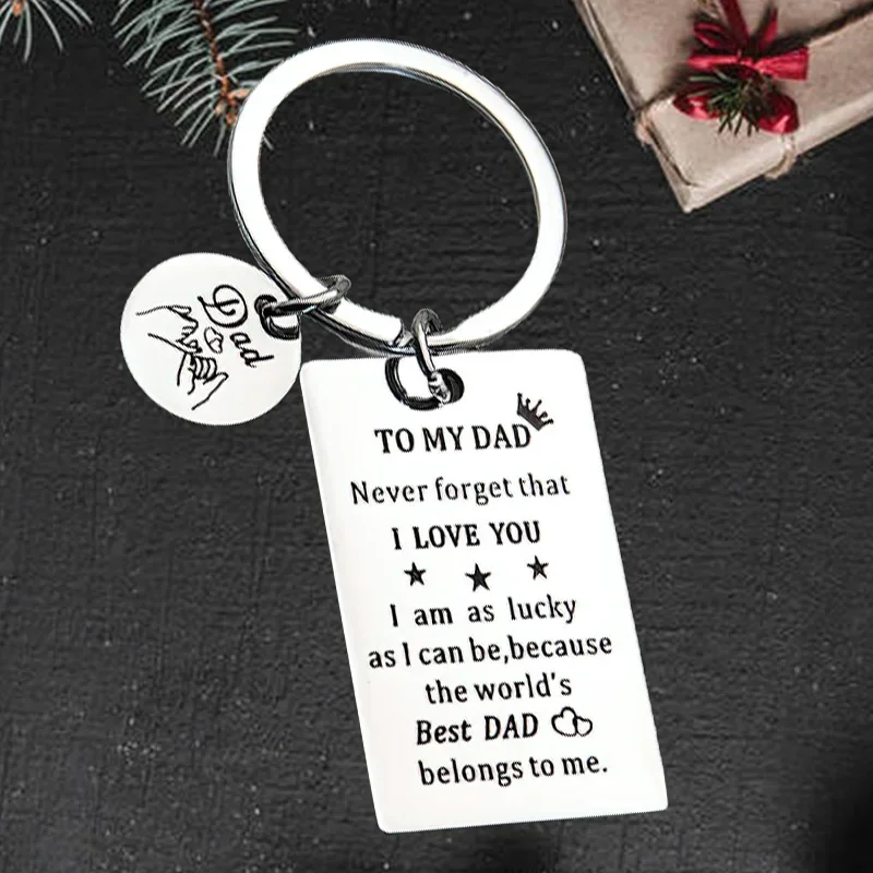 Cute Father's Day Gifts Keychain Pendant DAD Birthday Christmas Gifts Key Chains Keyrings Never Forget That I LOVE YOU