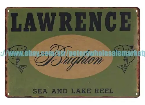 Lawrence Brighton Fishing Reel metal tin sign outdoor cafe tavern plaques