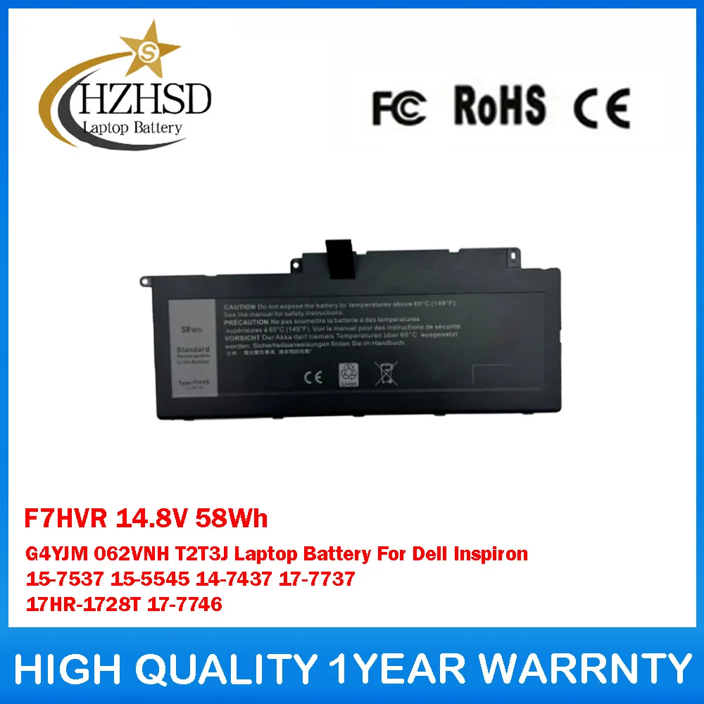 

F7HVR 14.8V 58Wh G4YJM 062VNH T2T3J Laptop Battery For Dell Inspiron 15-7537 15-5545 14-7437 17-7737 17HR-1728T 17-7746