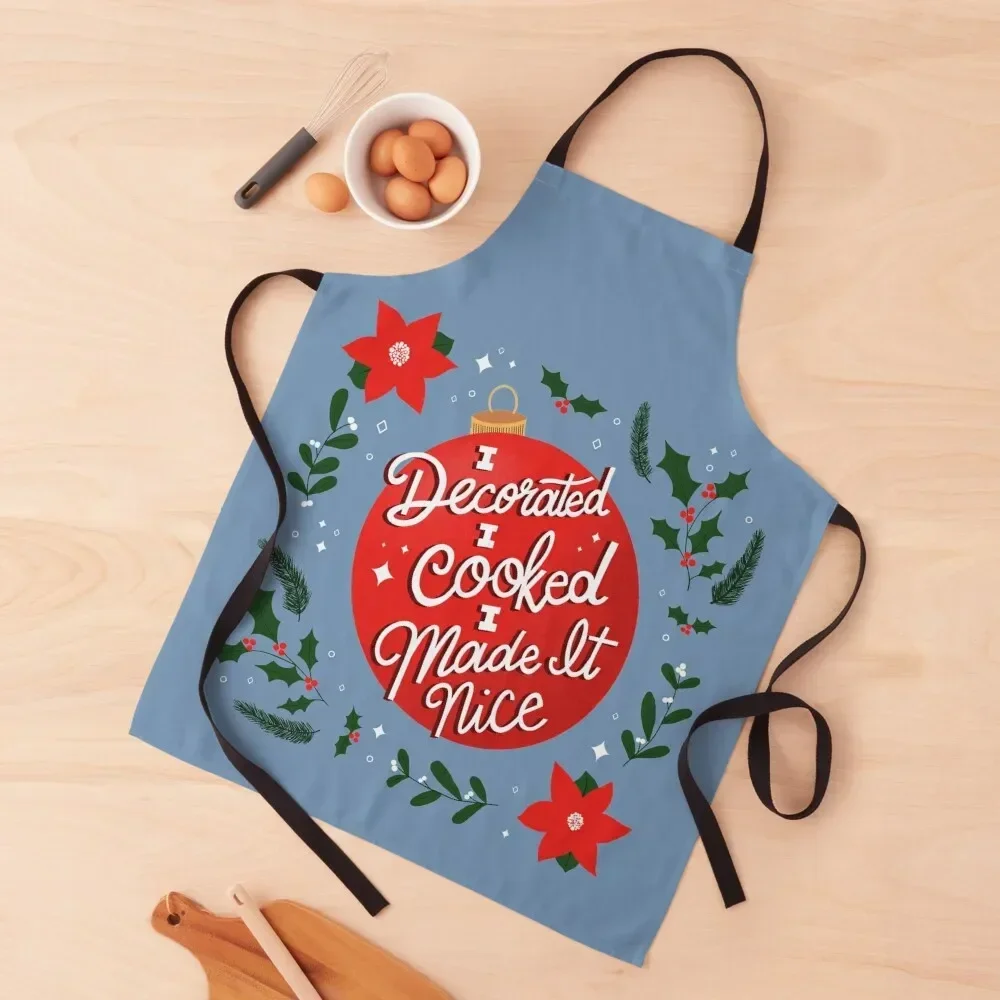 

I Made It Nice, Dorinda Quote Apron New year's Kitchen And Household Goods Waiter Uniforms Barber Apron