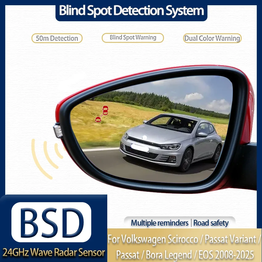 Car 24GHzBlind Spot Monitoring & Driving Safety Alert For Volkswagen Scirocco/Passat Variant/Passat/Bora Legend/EOS 2008-2025