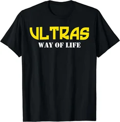 T-Shirt Unisex Style Shirts for Men Clothing Funny Birthday Gift Ultras Way of Life Supporters Soccer Football graphic oversized