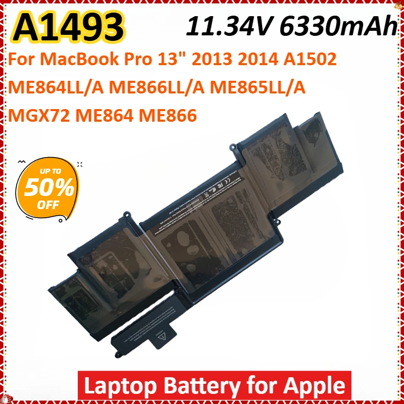 

A1493 11.34V 6330mAh Laptop Battery for Apple MacBook Pro 13" 2013 2014 A1502 ME864LL/A ME866LL/A ME865LL/A MGX72 ME864 ME866