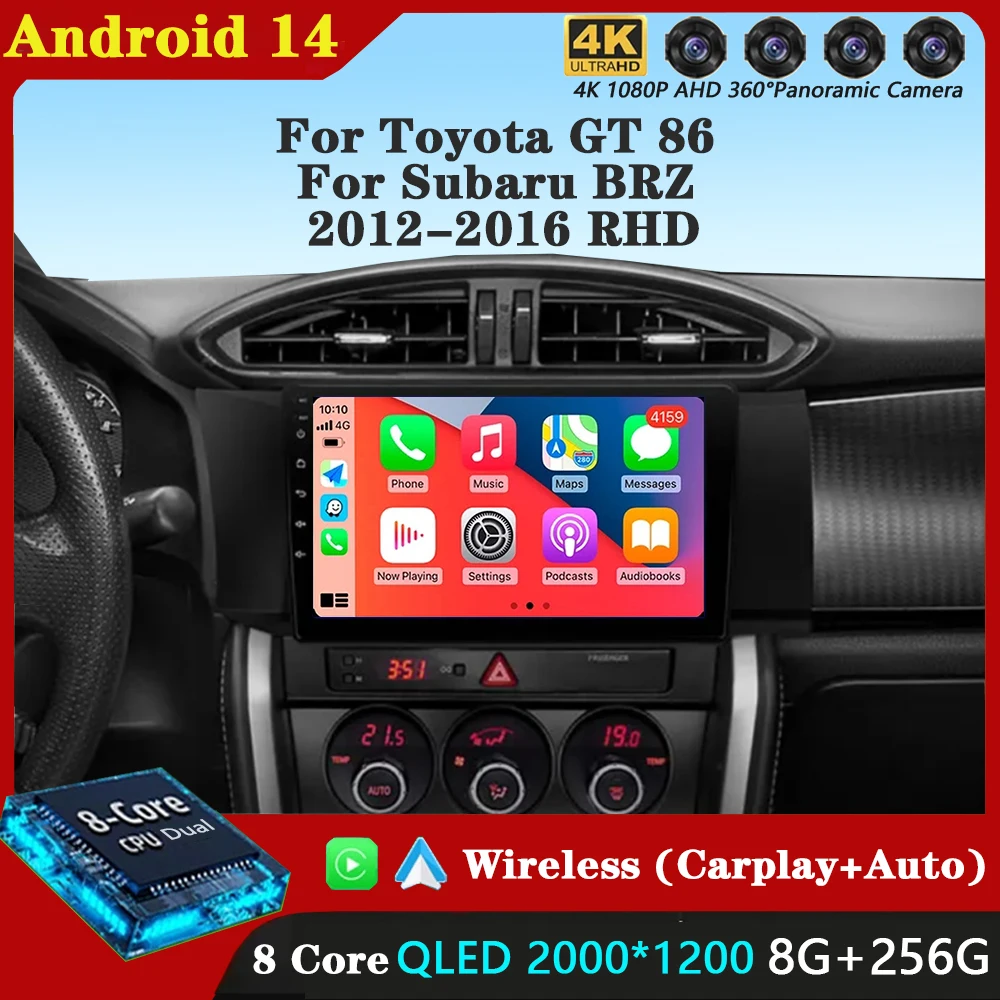 Android 14 Carplay Auto For Toyota GT 86 For Subaru BRZ 2012-2016 RHD Car Radio Audio Multimedia Video Player 4G+WIFI 360 Camera