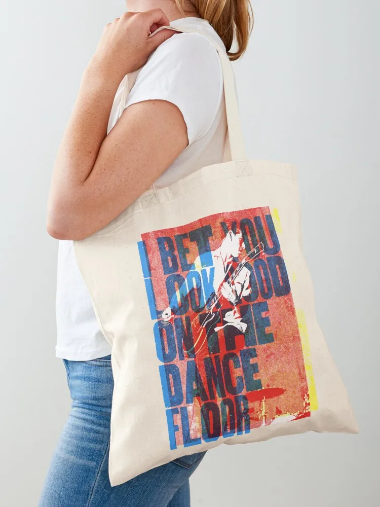 

I bet you look good on the dancefloor Tote Bag tote bags cloth bags woman shopping bag Shopping bags shoping bag