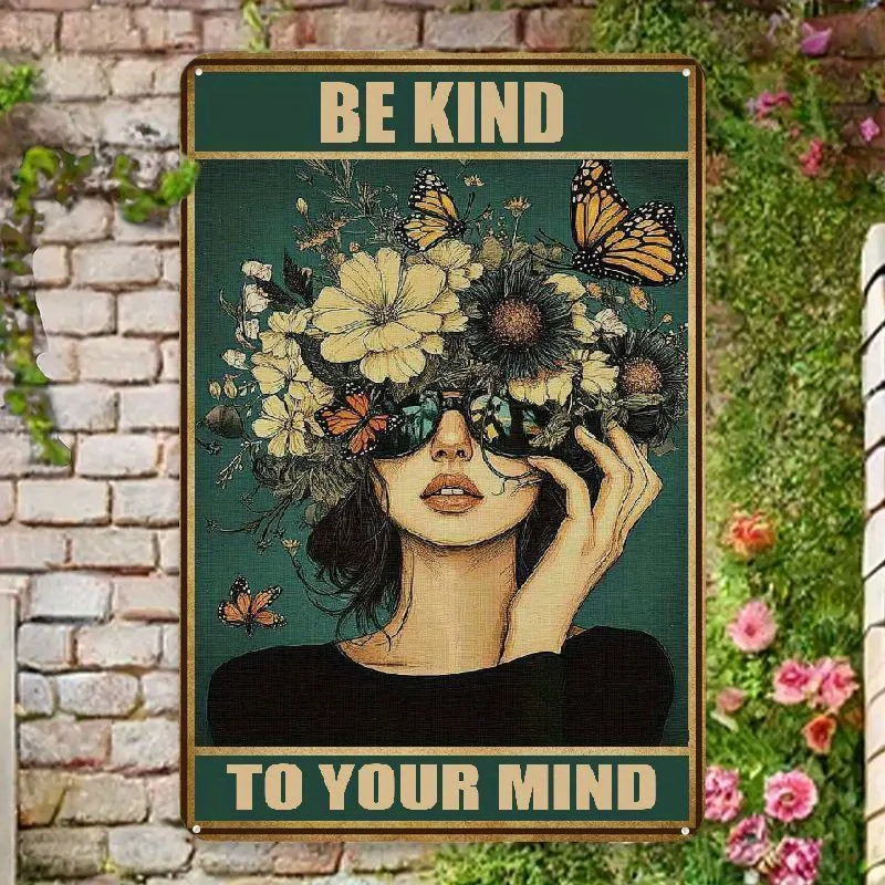 1pc Retro Metal Plaque Be Kind To Your Mind Retro Floral Woman Print Inspirational Wall Decor For Cafe Office Bar